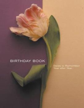 Paperback Flower Portraits Birthday Book: Dates to Remember Year After Year Book