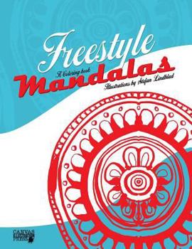 Paperback Freestyle Mandalas: A Coloring Book by Stefan Lindblad Book