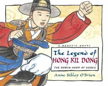 The Legend of Hong Kil Dong: The Robin Hood of Korea