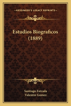 Paperback Estudios Biograficos (1889) [Spanish] Book