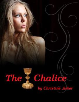 Paperback The Chalice: Luna Vampire Series (Book 1) Book