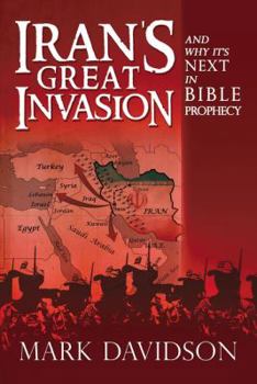 Paperback Iran's Great Invasion and Why It's Next in Bible Prophecy Book