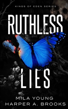 Ruthless Lies - Book #3 of the Kings of Eden