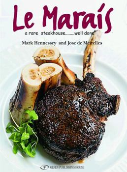 Paperback Le Marais Cookbook: A Rare Steakhouse - Well Done Book