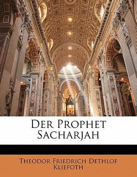 Paperback Der Prophet Sacharjah. [German] Book