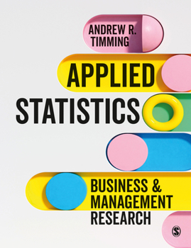 Paperback Applied Statistics: Business and Management Research Book