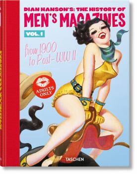 Hardcover Dian Hanson's: The History of Men's Magazines. Vol. 1: From 1900 to Post-WWII Book