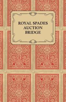 Royal Spades Auction Bridge