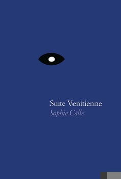 Hardcover Sophie Calle: Suite Vénitienne Book
