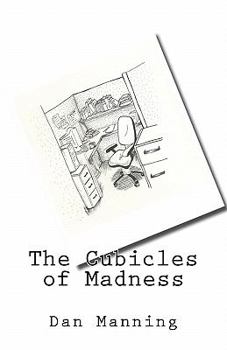 Paperback The Cubicles of Madness Book