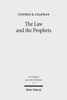 The law and the prophets: A study in Old Testament canon formation (Forschungen zum Alten Testament) (Forschungen zum Alten Testament)