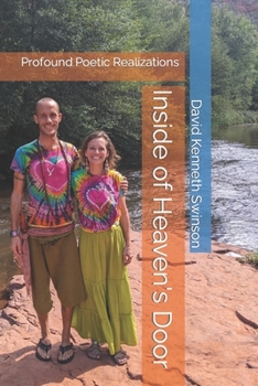 Paperback Inside of Heaven's Door: Profound Poetic Realizations Book