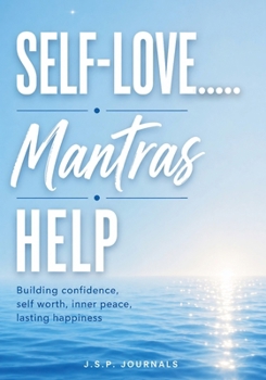 Self-Love…..Mantras Help