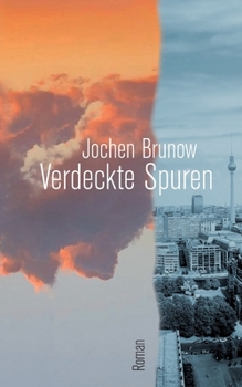 Paperback Verdeckte Spuren: Im Dickicht der Zeit [German] Book