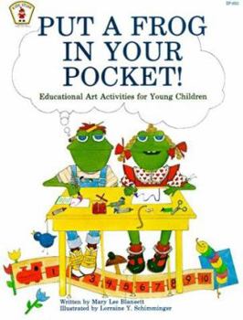 Paperback Put a Frog in Your Pocket Book
