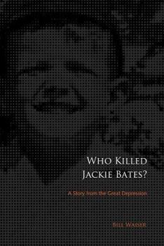 Hardcover Who Killed Jackie Bates? Book