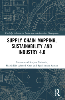 Paperback Supply Chain Mapping, Sustainability, and Industry 4.0 Book