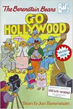 The Berenstain Bears Go Hollywood (Big Chapter Books(TM)) - Book #28 of the Berenstain Bears Big Chapter Books