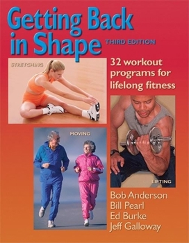 Paperback Getting Back in Shape: 32 Workout Programs for Lifelong Fitness Book