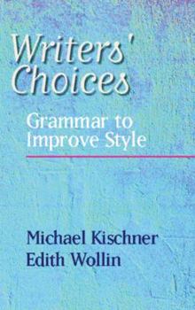 Paperback Writers' Choices: Grammar to Improve Style Book