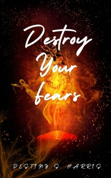 Paperback Destroy Your Fears Book