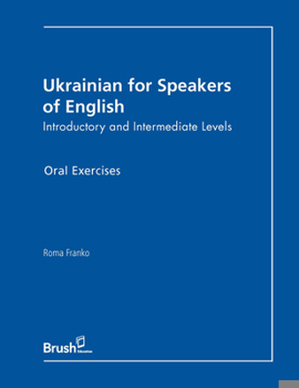 Spiral-bound Ukrainian for Speakers of English Oral Exercises: Introductory and Intermediate Levels Book