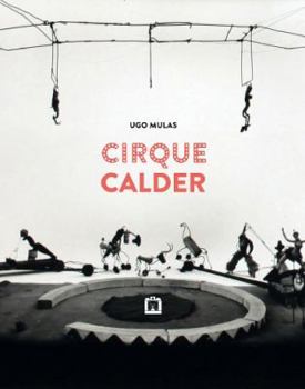 Paperback Cirque Calder - Ugo Mulas [Multilingual] Book