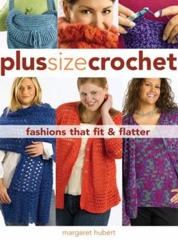 Paperback Plus Size Crochet: Fashions That Fit & Flatter Book