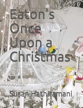 Paperback Eaton's Once Upon a Christmas Book