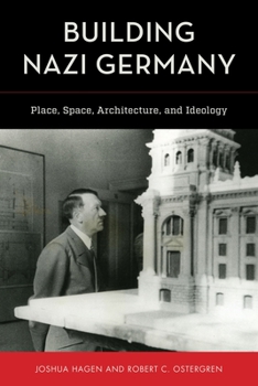 Paperback Building Nazi Germany: Place, Space, Architecture, and Ideology Book