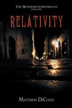 Paperback The Benjamin Chronicles: Relativity Book