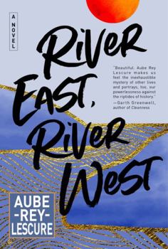 Hardcover River East, River West Book
