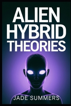 Paperback Alien Hybrid Theories Book