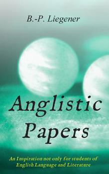Paperback Anglistic Papers: An Inspiration not only for Students of English Language and Literature Book