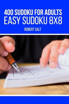 Paperback 400 Sudoku for adults: Easy Sudoku 8x8 Book