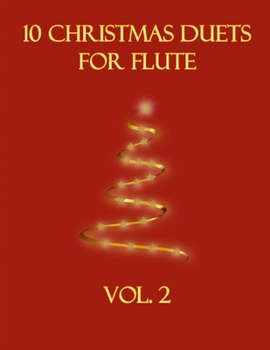 Paperback 10 Christmas Duets for Flute: Volume 2 Book