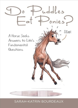Hardcover Do Puddles Eat Ponies? Book
