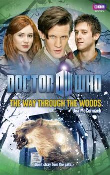 The Way Through the Woods - Book #44 of the Doctor Who: New Series Adventures