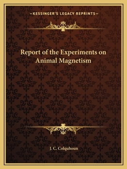 Paperback Report of the Experiments on Animal Magnetism Book