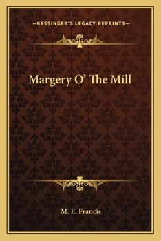 Paperback Margery O' The Mill Book