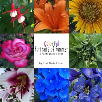 Paperback Colorful Portraits of Summer Book