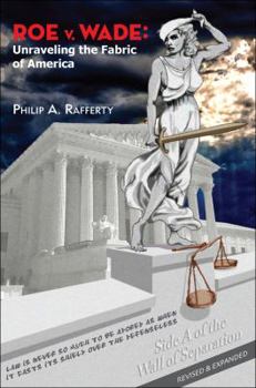 Roe V. Wade: Unraveling the Fabric of America