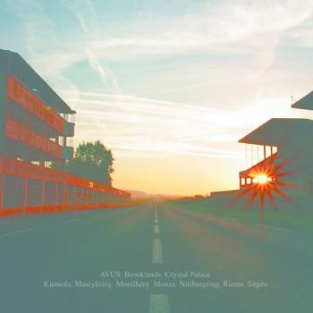 Hardcover Autodrome: The Lost Race Circuits of Europe Book