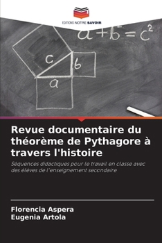 Paperback Revue documentaire du théorème de Pythagore à travers l'histoire [French] Book