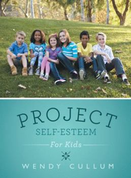 Paperback Project Self-Esteem: For Kids Book