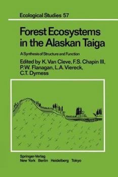 Paperback Forest Ecosystems in the Alaskan Taiga: A Synthesis of Structure and Function Book