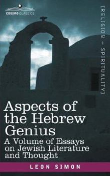 Paperback Aspects of the Hebrew Genius: A Volume of Essays on Jewish Literature and Thought Book