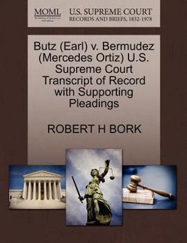 Butz (Earl) v. Bermudez (Mercedes Ortiz) U.S. Supreme Court Transcript of Record with Supporting Pleadings