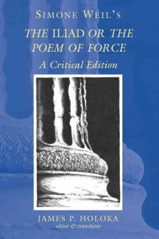 Paperback Simone Weil's The Iliad or the Poem of Force: A Critical Edition Book