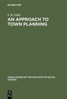 Hardcover An Approach to Town Planning Book